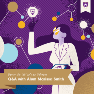 From St. Mike’s to Pfizer: Q&A with Alum Marissa Smith
