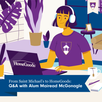 From Saint Michael’s to HomeGoods: Q&A with Alum Mairead McGonagle